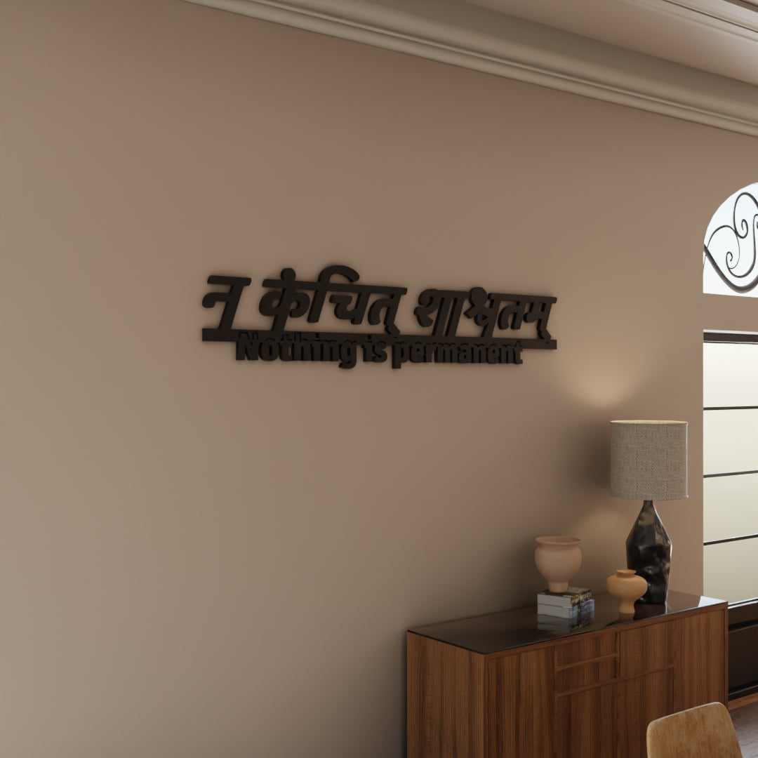Thought-provoking Nothing is Permanent wall hanging for home